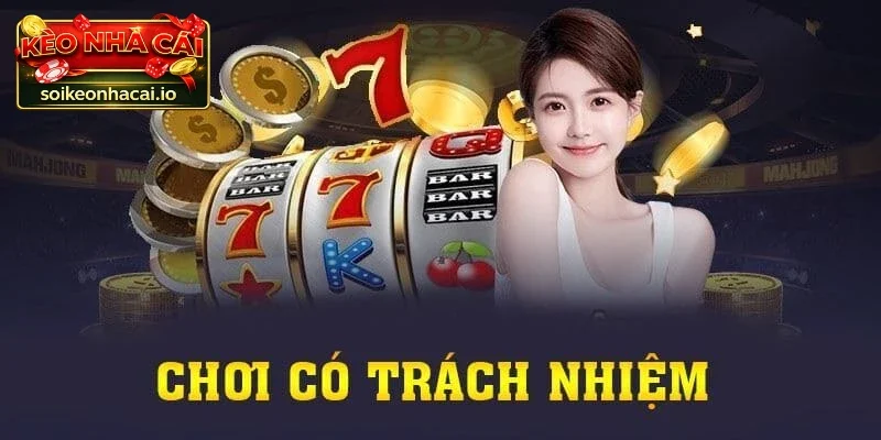 Chơi có trách nhiệm là nghĩa vụ bắt buộc bảo vệ hội viên