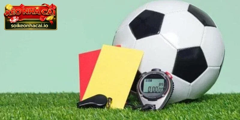 Những thể loại kèo thẻ phạt thường gặp trong bóng đá